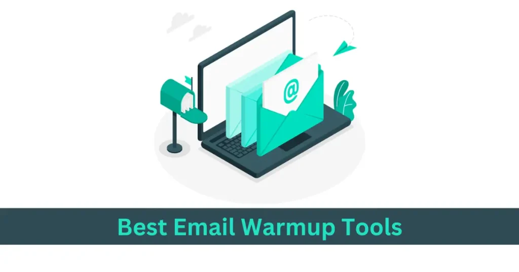 Best Email Warmup Tools