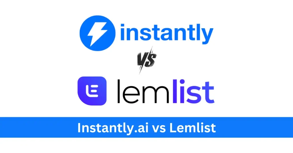 Instantly vs Lemlist