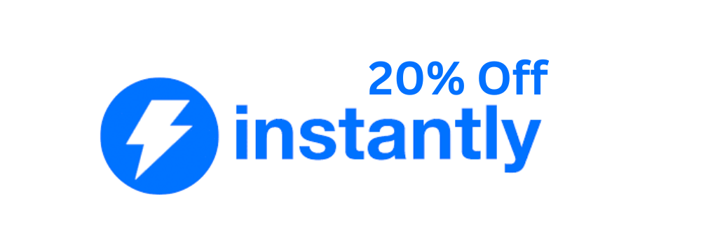 Instantly 20% Off